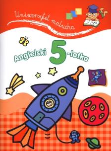 Okładka książki Uniwersytet malucha. Angielski 5-latka.