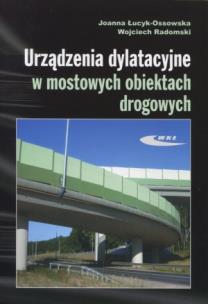 Okładka książki Urządzenia dylatacyjne w mostowych obiektach drog.