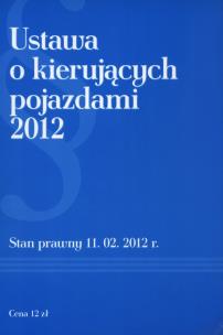 Okładka książki Ustawa o kierujących pojazdami 2012