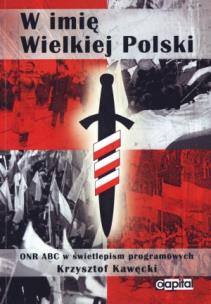 Okładka książki W imię Wielkiej Polski