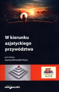 Okładka książki W kierunku azjatyckiego przywództwa