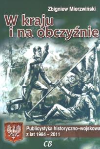 Okładka książki W kraju i na obczyźnie. Publicystyka hist.- wojsk.