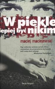Okładka książki W piekle lepiej być nikim