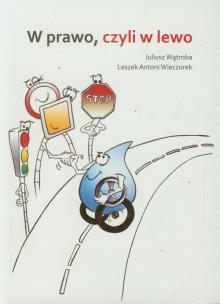 Okładka książki W prawo, czyli w lewo