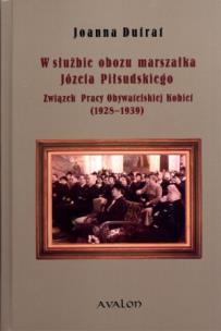 Okładka książki W służbie obozu marszałka Józefa Piłsudskiego