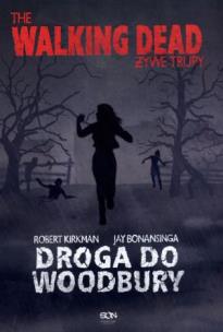 Okładka książki Walking Dead 2 - Droga do Woodbury