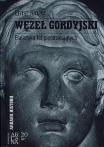 Okładka książki Węzeł gordyjski. Eseistyka lat pięćdziesiątych