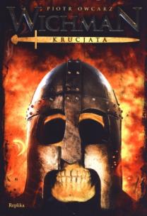 Okładka książki Wichman. Krucjata - Owcarz Piotr