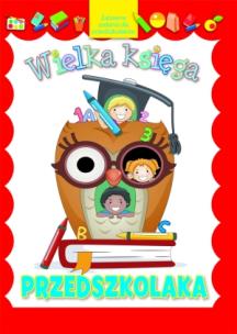 Okładka książki Wielka księga przedszkolaka 2