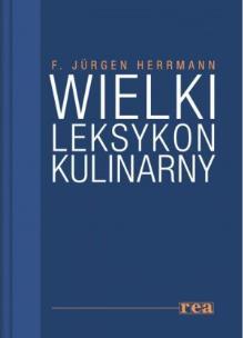 Okładka książki Wielki leksykon kulinarny