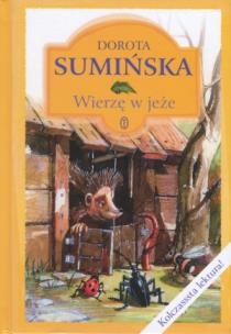 Okładka książki Wierzę w jeże