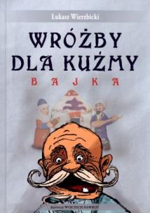 Okładka książki Wróżby dla Kuźmy