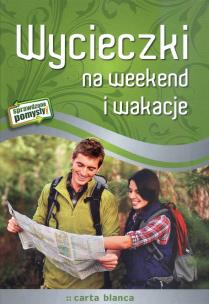 Okładka książki Wycieczki na weekend i wakacje TW