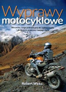Okładka książki Wyprawy motocyklowe