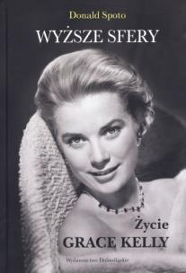 Okładka książki Wyższe sfery. Życie Grace Kelly