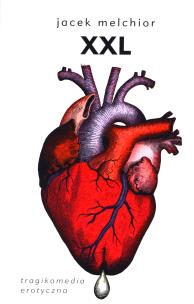 Okładka książki XXL. Tragikomedia erotyczna