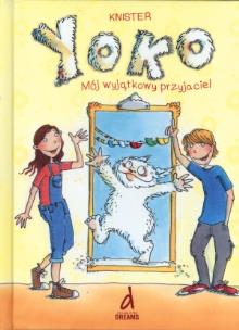 Okładka książki Yoko. Mój wyjątkowy przyjaciel