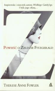 Okładka książki Z. Powieść o Zeldzie Fitzgerald
