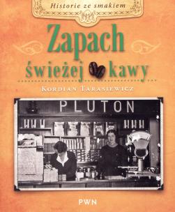 Okładka książki Zapach świeżej kawy