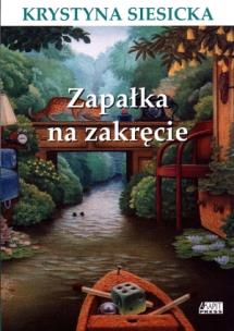 Okładka książki Zapałka na zakręcie