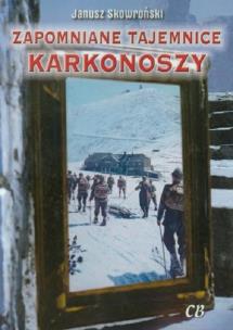 Okładka książki Zapomniane tajemnice Karkonoszy