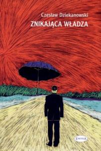 Okładka książki Znikająca władza