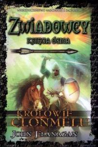Okładka książki Zwiadowcy T.08 Królowie Clonmelu TW