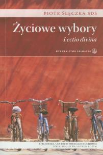 Okładka książki Życiowe wybory. Lectio divina