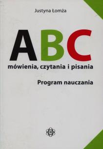 Okładka książki ABC mówienia, czytania i pisania. Program naucz.