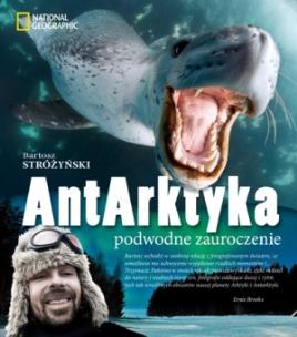 Okładka książki AntArktyka. Podwodne zauroczenie