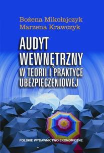 Okładka książki Audyt wewnętrzny w teorii i praktyce ubezpieczeniowej