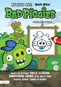 Okładka książki BAD PIGGIES. NARYSUJ NAS!