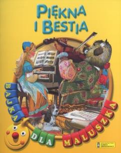 Okładka książki Bajka dla maluszka - Piękna i Bestia