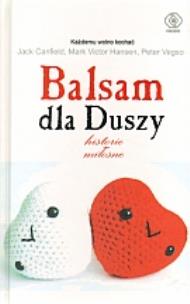 Okładka książki Balsam dla Duszy. Historie miłosne