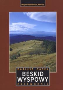 Beskid Wyspowy. Przewodnik. Autor: Dariusz Gacek. Multiszop.pl Okładka książki Beskid Wyspowy. Przewodnik