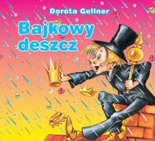 Okładka książki Biblioteczka niedźwiadka. Bajkowy deszcz