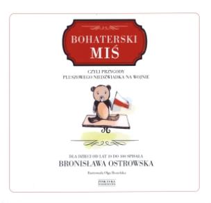 Okładka książki Bohaterski miś  Zysk i S-ka