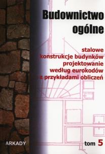 Okładka książki Budownictwo ogólne T.5