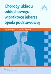 Okładka książki Choroby układu oddechowego w praktyce lekarza opieki podstawowej
