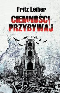 Okładka książki Ciemnosci, przybywaj