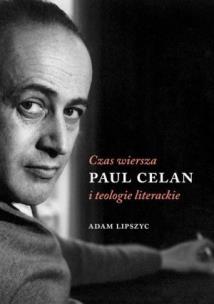 Okładka książki Czas wiersza Paul Celan i teologie literackie