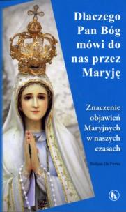 Okładka książki Dlaczego Bóg mówi do nas przez Maryję
