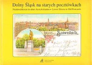 Okładka książki Dolny Śląsk na starych pocztówkach