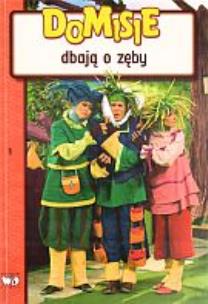 Okładka książki Domisie dbają o zęby