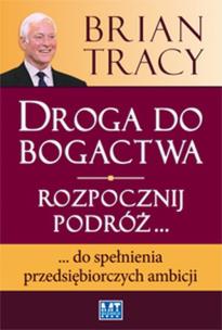 Okładka książki Droga do bogactwa. Rozpocznij podróż...
