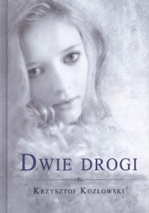 Okładka książki Dwie drogi