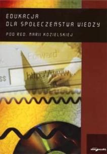 Okładka książki Edukacja dla społeczeństwa wiedzy