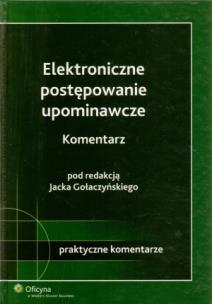 Okładka książki Elektroniczne postępowanie upominawcze Komentarz
