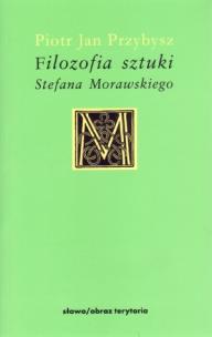 Okładka książki Filozofia sztuki Morawskiego