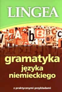 Okładka książki Gramatyka j. niem. z praktycznymi przykł. w.2013